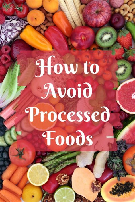 How to Avoid Processed Foods - Healthier Steps