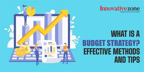 What Is a Budget Strategy? Effective Methods and Tips