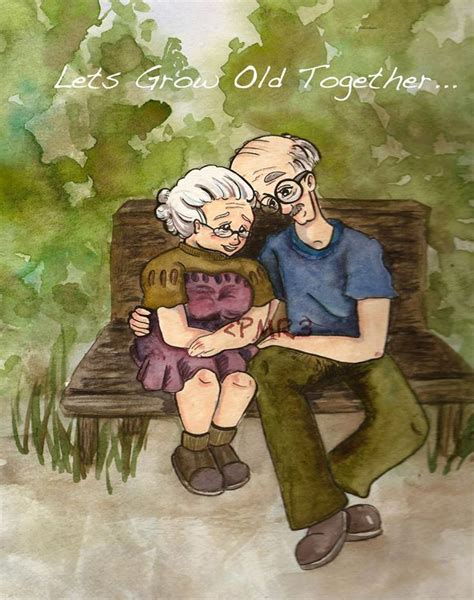 Let's Grow Old Together | Pinterest: Discover and save creative ideas ...
