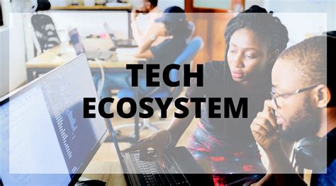 The Tech Ecosystem: A Closer Look at Industry Dynamics - TechSouls