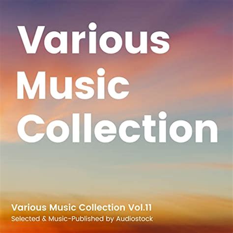 Amazon.com: Various Music Collection Vol.11 -Selected &amp; Music-Published ...