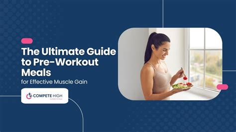 The Ultimate Guide to Pre-Workout Meals for Effective Muscle Gain ...