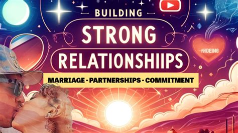 Building Strong Relationships with Yourself and Your Partner: A ...