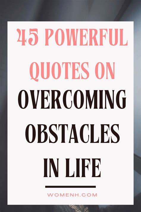 45 best quotes about overcoming obstacles in life – Artofit