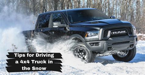 Tips for Driving a 4x4 Truck in the Snow - Ray CDJR Blog