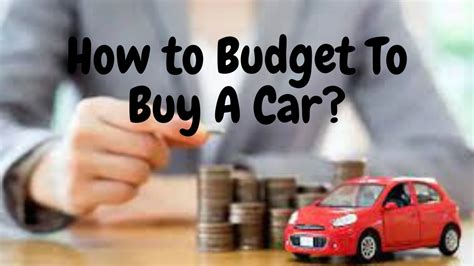 How to Budget To Buy A Car? - Thisvid