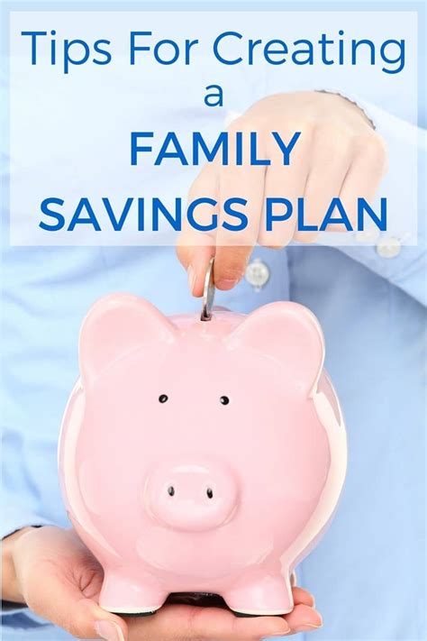 Tips for Creating a Family Savings Plan