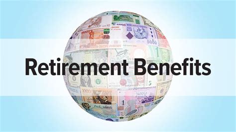 Retirement Benefits