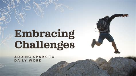 Embracing Challenges: Adding Spark to Daily Work