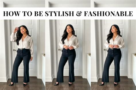 15 Best Tips on How To Be Stylish &amp; Fashionable