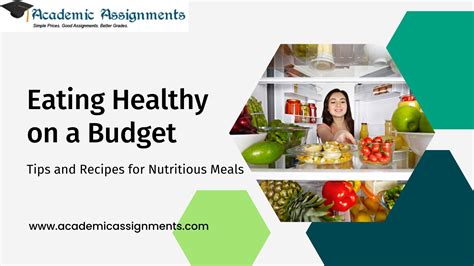 Eating Healthy on a Budget: Tips and Recipes for Nutritious Meals