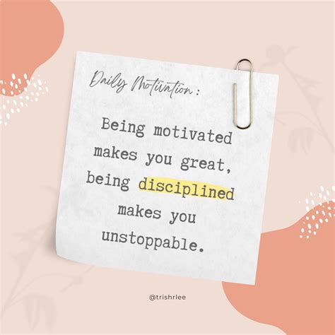 Beyond motivation, what mindset fuels consistent discipline in all your pursuits?