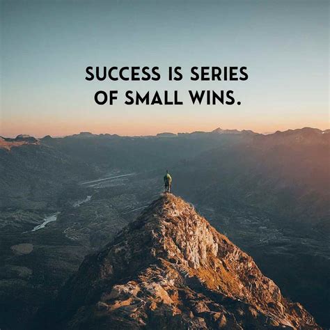 Taking Small Steps towards Goal Quotes: 50 Best Quotes to Motivate Your Journey