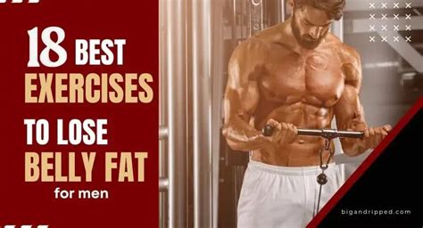 What are the fastest ways for men to lose stubborn belly fat?