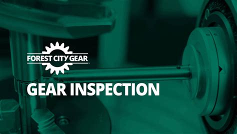 Gear Inspection - Forest City Gear