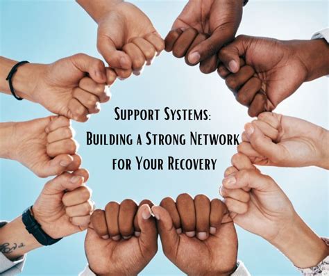 Support Systems: Building a Strong Network for Your Recovery - Armour ...