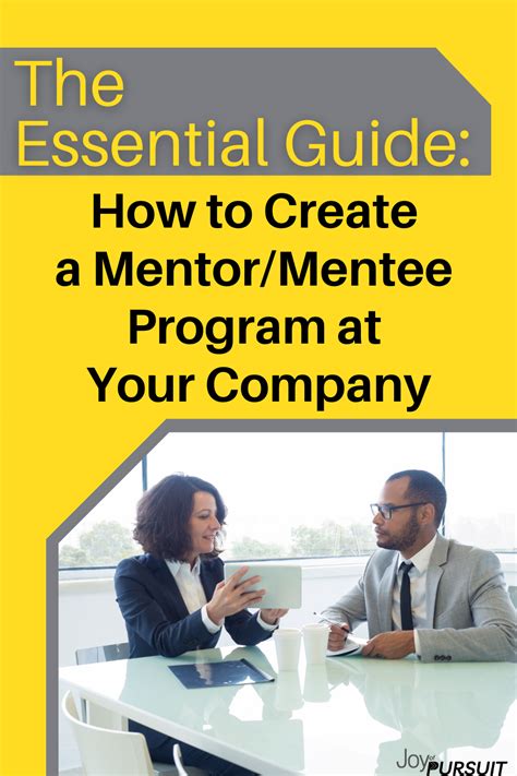 The Essential Guide: How to Create a Mentor/Mentee Program at Your Company — Joy of Pursuit