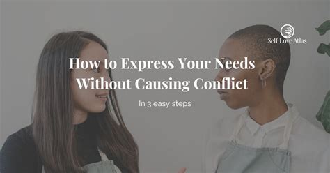How to clearly express needs without nagging?