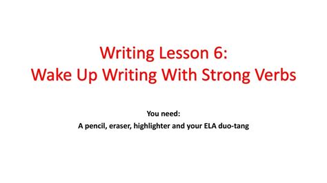 You need: A pencil, eraser, highlighter and your ELA duo-tang - ppt ...