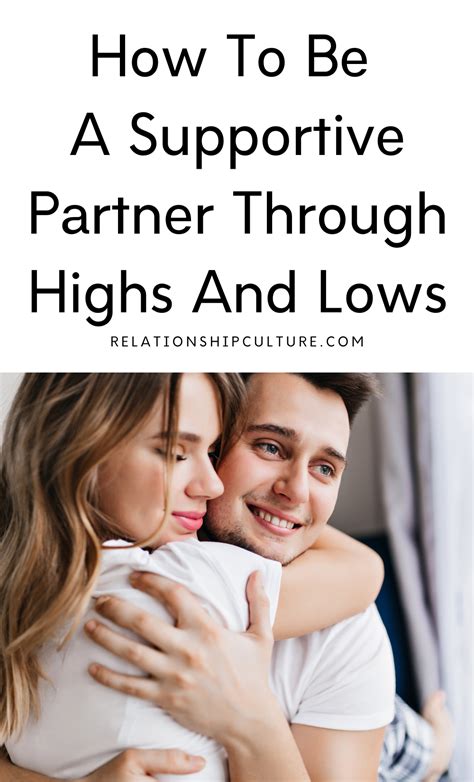 How To Be A Supportive Partner Through Highs And Lows - Relationship ...