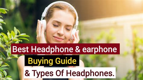 Best Headphone and earphone Buying Guide &amp; Types Of Headphones | by ...