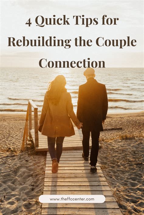 4 Best Tips for Rebuilding the Couple Connection - Fundamental ...