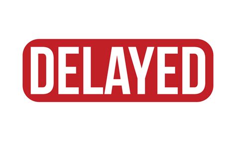 Delayed Rubber Stamp. Red Delayed Rubber Grunge Stamp Seal Vector ...