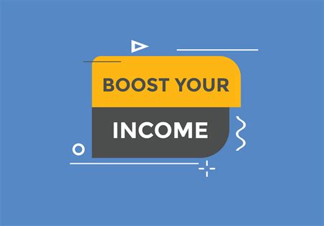 Boost your income button. speech bubble. Boost you, income Colorful web ...