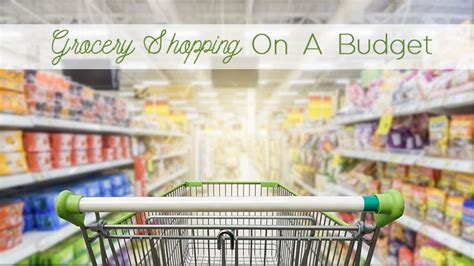 Grocery Shopping on a Budget. Six tips to set yourself up for success ...