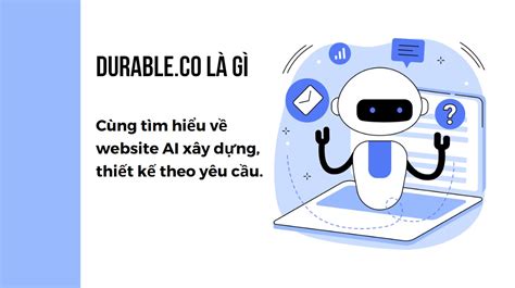 Durable.co là gì ? Tìm hiểu về AI tạo website tự động - Tenten AI