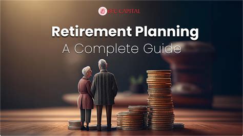 Retirement Planning- A Complete Guide - BFC Capital- Blogs : All ...