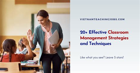 20+ Effective Classroom Management Strategies and Techniques