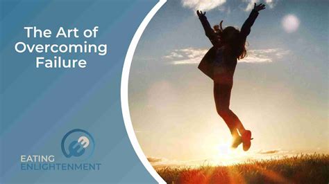 The Art of Overcoming Failure: How to Survive Failure and Come Out a ...