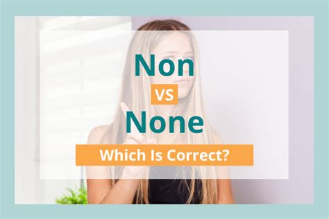 Non vs None: Which is the Correct Spelling?