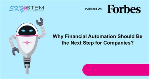 Why Financial Automation Should Be The Next Step For Companies? - SkyStem