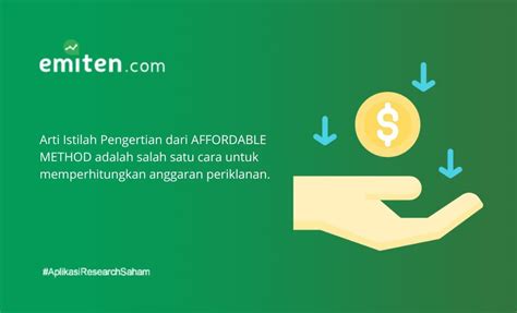 Arti Penjelasan Pengertian ‘AFFORDABLE’ METHOD adalah