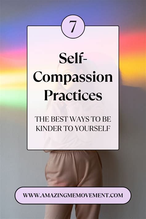 Top 7 Self-Compassion Practices You Can Try ⋆