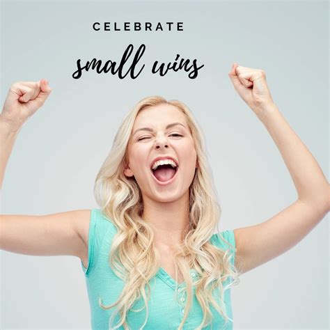 Celebrate Small Wins