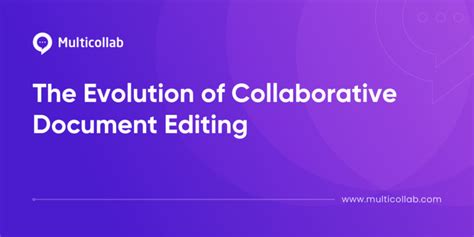 The Evolution of Collaborative Document Editing