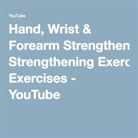 Hand, Wrist &amp; Forearm Strengthening Exercises | Forearm workout at home, Strengthening exercises ...