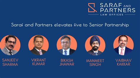 Saraf And Partners, Senior Partners, Promotion
