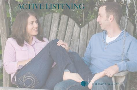 Talking to Your Partner: Active Listening Skills | Therapy Works