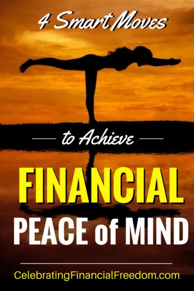 4 Smart Moves to Achieve Financial Peace of Mind - Celebrating ...