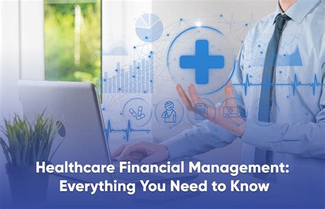Healthcare Finance Management: A Comprehensive Guide