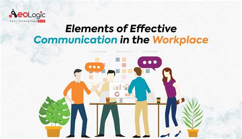 Elements of Effective Communication in the Workplace – Aeologic Blog