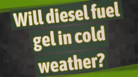 Will diesel fuel gel in cold weather? - YouTube