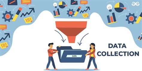 Data Collection &amp; Its Methods - GeeksforGeeks