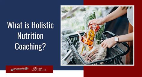 What is Holistic Nutrition Coaching? - Spencer Institute Health, Holistic and Wellness ...