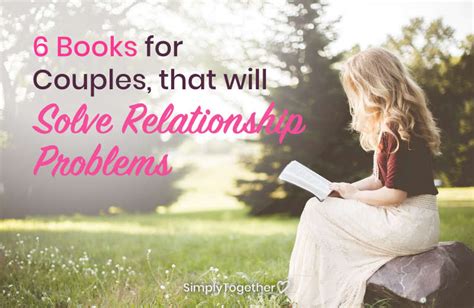 6 Books For Couples To Solve Relationship Problems - SimplyTogether