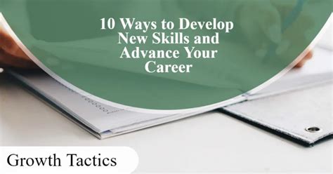 10 Ways To Develop New Skills And Advance Your Career